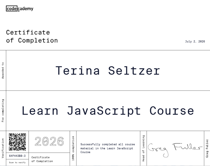 Codecademy certificate of completion for the Learn JavaScript course issued to Terina Seltzer