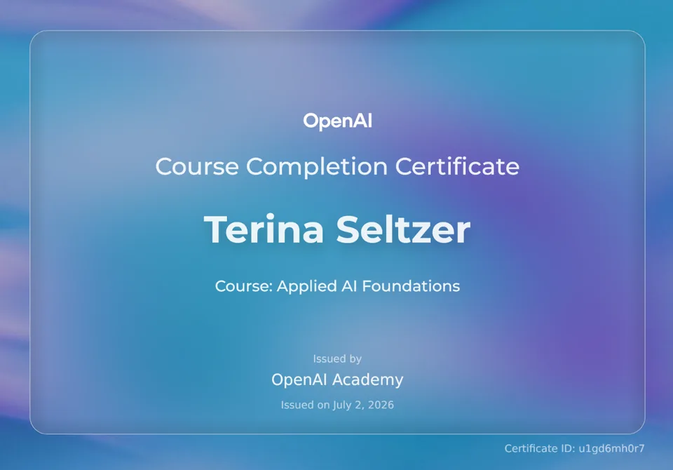 OpenAI Academy course completion certificate for Applied AI Foundations issued to Terina Seltzer